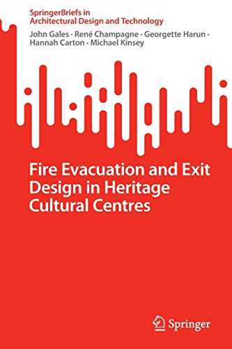 Beispielbild fr Fire Evacuation and Exit Design in Heritage Cultural Centres (SpringerBriefs in Architectural Design and Technology) zum Verkauf von Lucky's Textbooks
