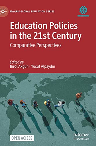 Stock image for Education Policies in the 21st Century : Comparative Perspectives for sale by Ria Christie Collections