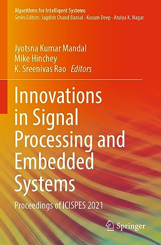 9789811916717: Innovations in Signal Processing and Embedded Systems: Proceedings of Icispes 2021