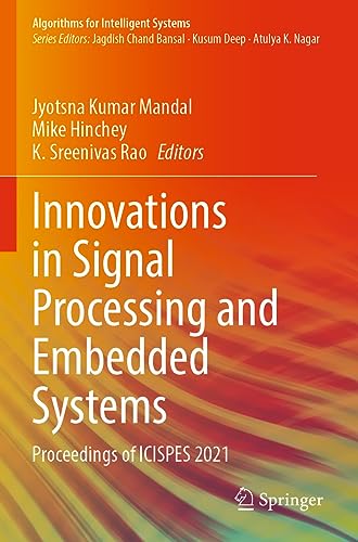 Stock image for Innovations in Signal Processing and Embedded Systems: Proceedings of ICISPES 2021 (Algorithms for Intelligent Systems) for sale by Mispah books