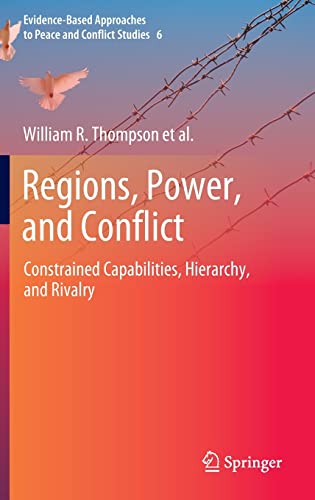 Beispielbild fr Regions, Power, and Conflict: Constrained Capabilities, Hierarchy, and Rivalry zum Verkauf von Revaluation Books