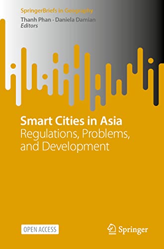 Beispielbild fr Smart Cities in Asia : Regulations, Problems, and Development zum Verkauf von Blackwell's