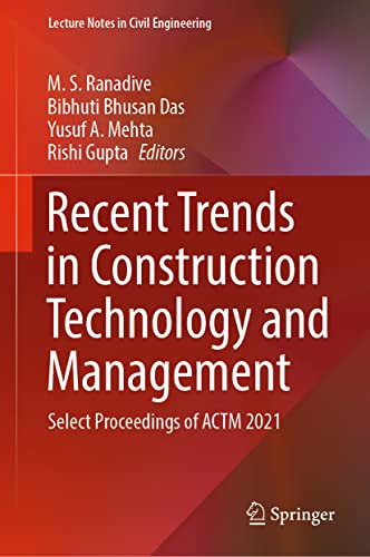 9789811921445: Recent Trends in Construction Technology and Management: Select Proceedings of ACTM 2021: 260 (Lecture Notes in Civil Engineering)