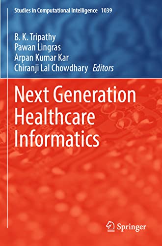 9789811924187: Next Generation Healthcare Informatics: 1039