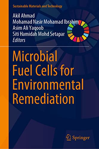 Stock image for Microbial Fuel Cells for Environmental Remediation (Sustainable Materials and Technology) for sale by Lucky's Textbooks