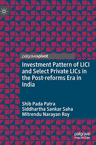 Stock image for Investment Pattern of LICI and Select Private LICs in the Post-reforms Era in India [Hardcover ] for sale by booksXpress