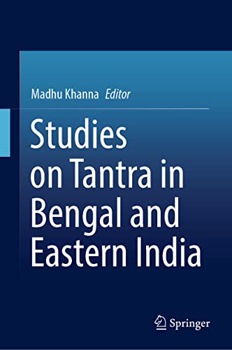 Imagen de archivo de Studies on Tantra in Bengal and Eastern India a la venta por Blackwell's
