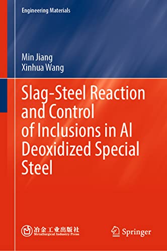 Beispielbild fr Slag-Steel Reaction and Control of Inclusions in Al Deoxidized Special Steel zum Verkauf von Blackwell's