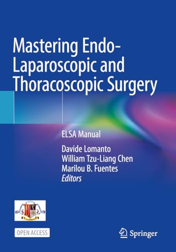 Stock image for MASTERING ENDO LAPAROSCOPIC AND THORACOSCOPIC SURGERY ELSA MANUAL (PB 2023) for sale by Basi6 International
