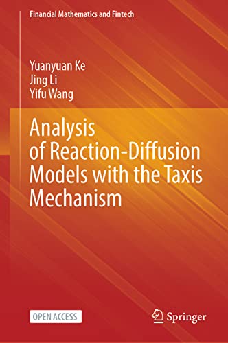 Stock-Bild f�r Analysis of Reaction-Diffusion Models with the Taxis Mechanism (Financial Mathematics and Fintech)