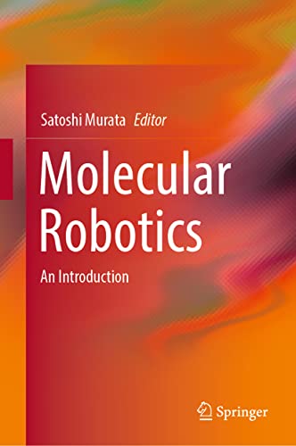 9789811939860: Molecular Robotics: An Introduction
