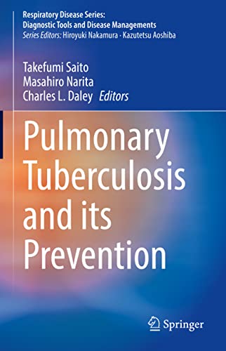 Stock image for Pulmonary Tuberculosis and Its Prevention (Respiratory Disease Series: Diagnostic Tools and Disease Managements) for sale by Open Books
