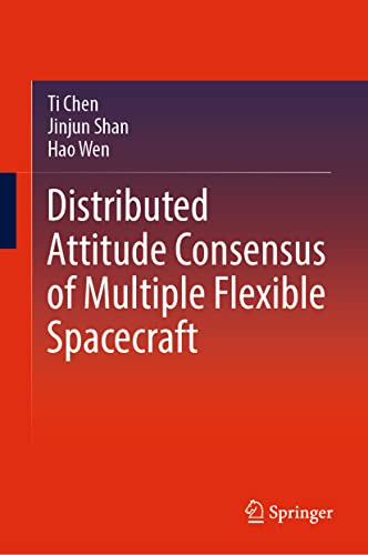 9789811942570: Distributed Attitude Consensus of Multiple Flexible Spacecraft