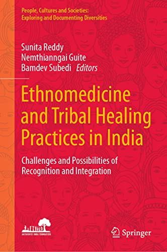 Beispielbild fr Ethnomedicine and Tribal Healing Practices in India zum Verkauf von Blackwell's