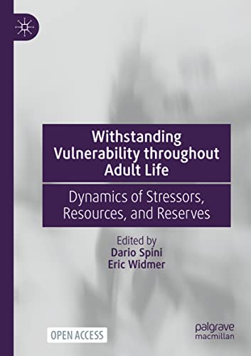 9789811945694: Withstanding Vulnerability Throughout Adult Life: Dynamics of Stressors, Resources, and Reserves