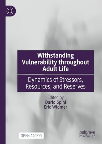 Stock image for Withstanding Vulnerability throughout Adult Life : Dynamics of Stressors; Resources; and Reserves for sale by Ria Christie Collections