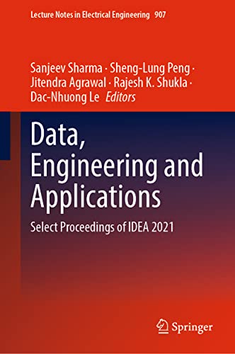 Stock image for Data, Engineering and Applications: Select Proceedings of IDEA 2021 (Lecture Notes in Electrical Engineering, 907) (eng) for sale by Brook Bookstore