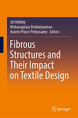 9789811948268: Fibrous Structures and Their Impact on Textile Design
