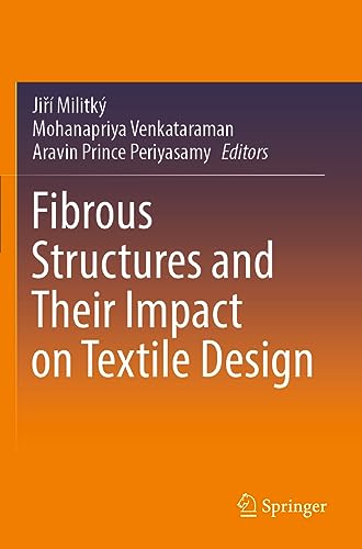 9789811948299: Fibrous Structures and Their Impact on Textile Design