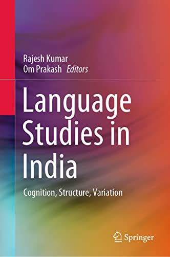 9789811952753: Language Studies in India: Cognition, Structure, Variation