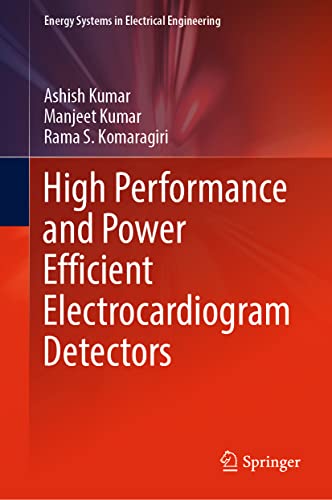 Beispielbild fr High Performance and Power Efficient Electrocardiogram Detectors zum Verkauf von Blackwell's