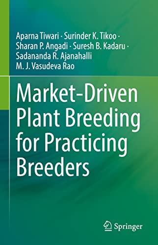 9789811954337: Market-Driven Plant Breeding for Practicing Breeders