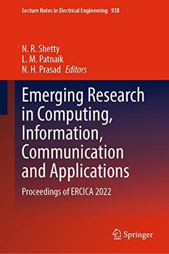 Stock image for Emerging Research in Computing, Information, Communication and Applications: Proceedings of Ercica 2022 for sale by Revaluation Books