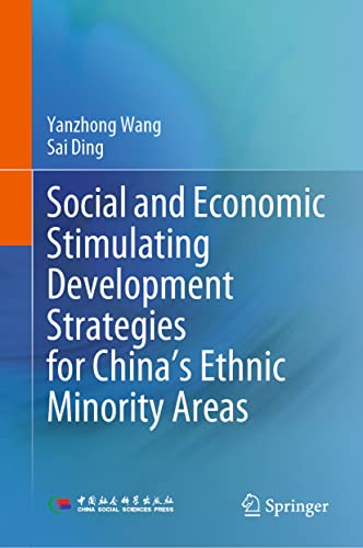 Stock image for Social and Economic Stimulating Development Strategies for China's Ethnic Minority Areas for sale by California Books