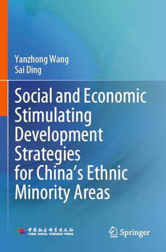 Stock image for Social and Economic Stimulating Development Strategies for China?s Ethnic Minority Areas for sale by California Books