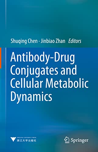 Stock image for Antibody-Drug Conjugates and Cellular Metabolic Dynamics for sale by Blackwell's