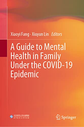 Stock image for A Guide to Mental Health in Family Under the COVID-19 Epidemic for sale by Blackwell's