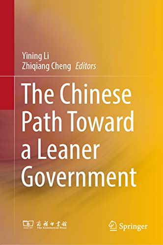 Beispielbild fr The Chinese Path Toward a Leaner Government zum Verkauf von Revaluation Books