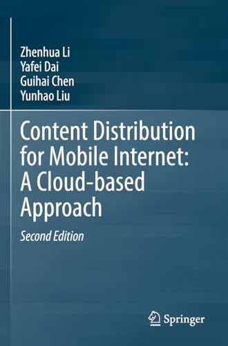 Stock image for Content Distribution for Mobile Internet: A Cloud-based Approach for sale by California Books