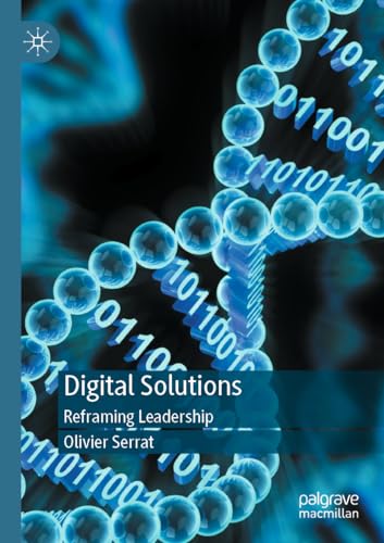 9789811972553: Digital Solutions: Reframing Leadership