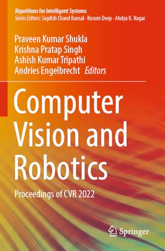 9789811978944: Computer Vision and Robotics: Proceedings of Cvr 2022