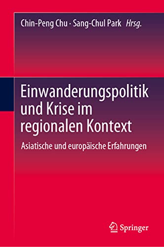 Stock image for Einwanderungspolitik Und Krise Im Regionalen Kontext for sale by Blackwell's