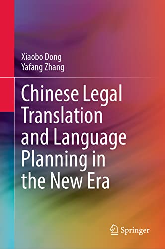 Beispielbild fr Chinese Legal Translation and Language Planning in the New Era zum Verkauf von Ria Christie Collections