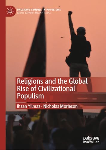 Stock image for Religions and the Global Rise of Civilizational Populism for sale by Blackwell's