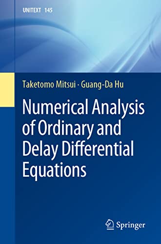 Beispielbild fr Numerical Analysis of Ordinary and Delay Differential Equations zum Verkauf von Blackwell's