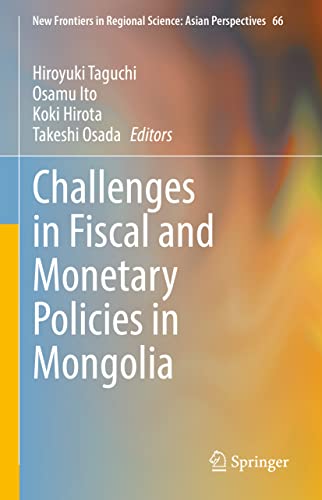 Imagen de archivo de Challenges in Fiscal and Monetary Policies in Mongolia a la venta por Blackwell's