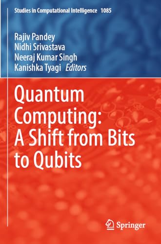 Beispielbild fr Quantum Computing: A Shift from Bits to Qubits zum Verkauf von BuchWeltWeit Ludwig Meier e.K.