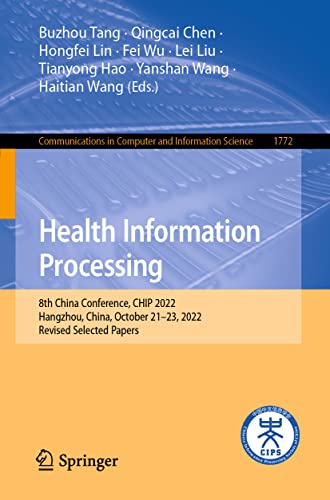 Immagine dell'editore per Health Information Processing : 8th China Conference, CHIP 2022, Hangzhou, China, October 2123, 2022, Revised Selected Papers venduto da Buchpark