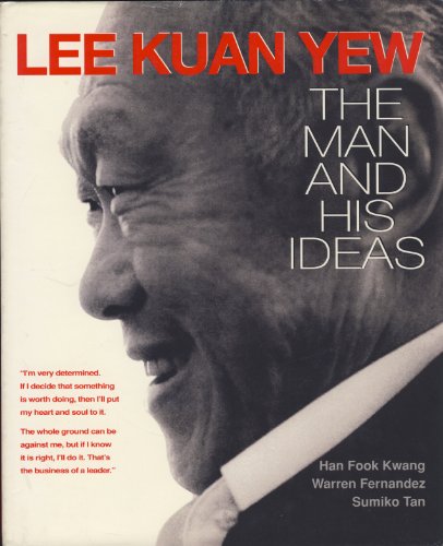 Stock image for Lee Kuan Yew, the Man and His Ideas for sale by ThriftBooks-Atlanta