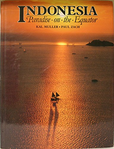 9789812040855: Indonesia: Paradise on the Equator [Idioma Ingls]