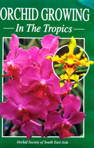 Beispielbild fr Orchid Growing in the Tropics zum Verkauf von Paisleyhaze Books