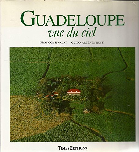 Stock image for Guadeloupe Vue Du Ciel for sale by medimops