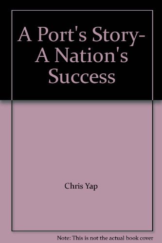 9789812041777: A Port's Story- A Nation's Success