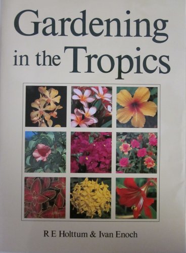 9789812041999: Gardening in the Tropics
