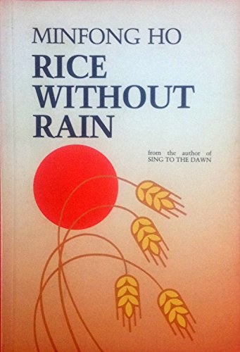 Beispielbild fr Rice without rain zum Verkauf von ThriftBooks-Atlanta
