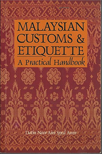 9789812042552: Malaysian Customs & Etiquette: A Practical Handbook